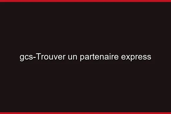 Trouver un partenaire express