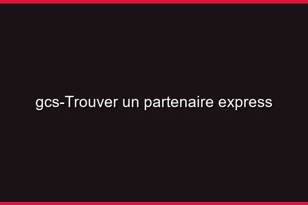 Trouver un partenaire express